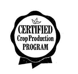 CERTIFIED CROP PRODUCTION PROGRAM