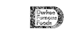 DURKEE FAMOUS FOODS D