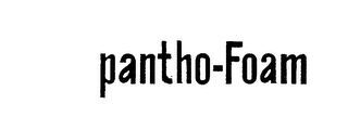 PANTHO-FOAM trademark