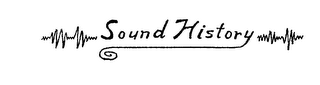SOUND HISTORY