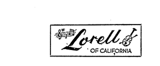 LORELL OF CALIFORNIA