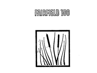 FAIRFIELD 100 trademark
