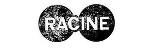 RACINE