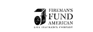 F FIREMAN'S FUND AMERICAN LIFE INSURANCE COMPANY
