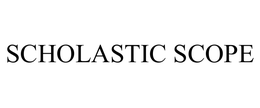 SCHOLASTIC SCOPE trademark
