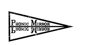 PHONIC MIRROR