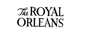 THE ROYAL ORLEANS