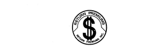 RETURN PREMIUMS $ RETURN PREMIUMS INC.