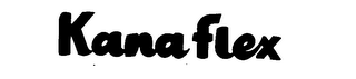 KANAFLEX trademark