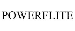 POWERFLITE trademark