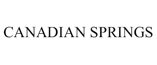 CANADIAN SPRINGS trademark