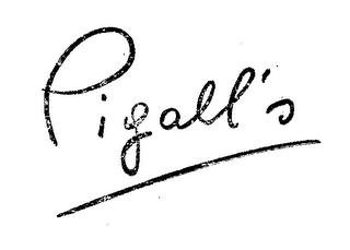 PIGALL'S trademark