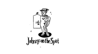 JOHNNY ON THE SPOT trademark