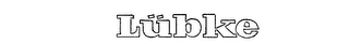 LUBKE