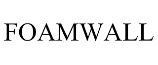 FOAMWALL trademark
