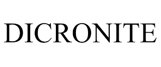 DICRONITE trademark