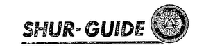 SHUR-GUIDE