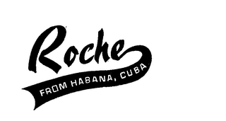 ROCHE FROM HABANA CUBA