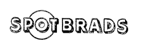 SPOTBRADS trademark