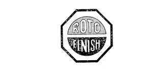 ROTO FINISH