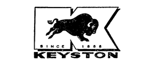 KEYSTON SINCE 1868 K