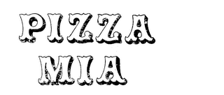 PIZZA MIA