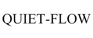 QUIET-FLOW trademark