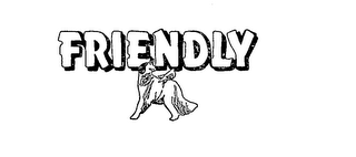 FRIENDLY