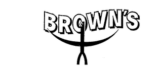 BROWN'S