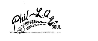 PHIL-L.A. OF SOUL trademark