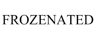 FROZENATED trademark