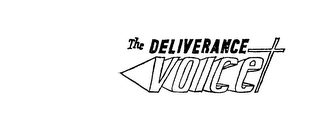 THE DELIVERANCE VOICE trademark