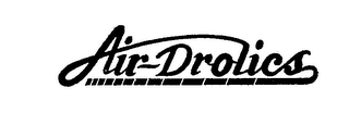 AIR-DROLICS