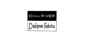 DAN RIVER DESIGNER FABRICS