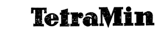 TETRAMIN trademark
