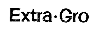 EXTRA-GRO trademark