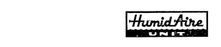 HUMID AIRE UNIT trademark