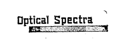 OPTICAL SPECTRA trademark