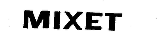 MIXET trademark