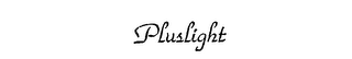 PLUSLIGHT