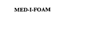 MED-I-FOAM trademark