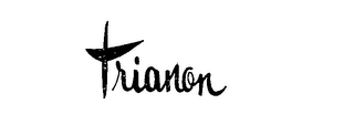 TRIANON trademark