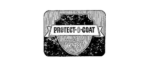 PROTECT O COAT FORMULA X-78