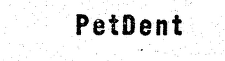 PETDENT trademark