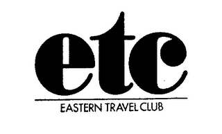 ETC EASTERN TRAVEL CLUB