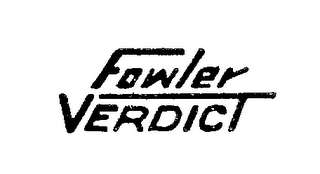 FOWLER VERDICT