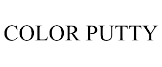 COLOR PUTTY trademark