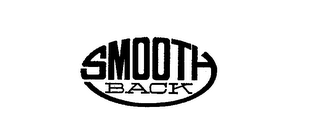 SMOOTH BACK