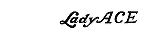 LADY ACE trademark