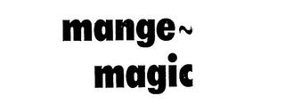 MANGE-MAGIC trademark